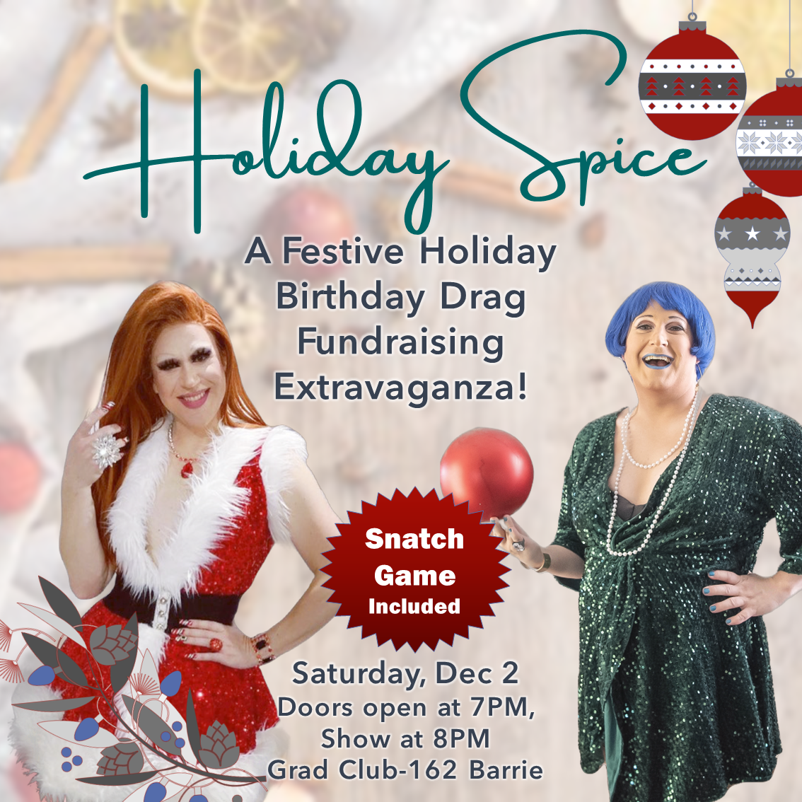Holiday Spice: A festive holiday birthday drag fundraising extravaganza