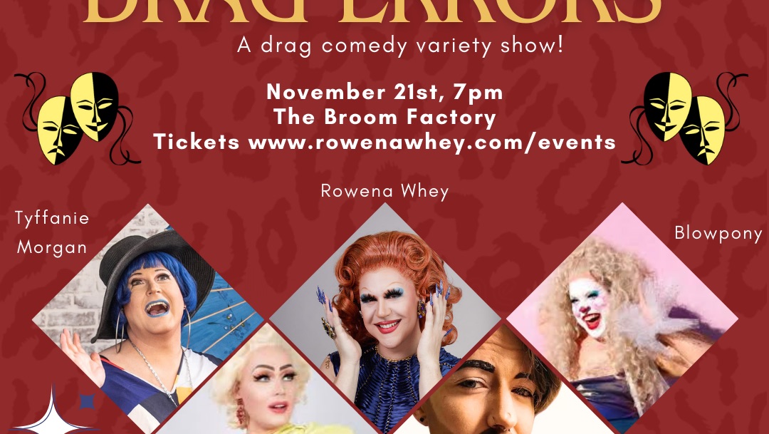 Comedy of Drag Errors on November 21, 2024